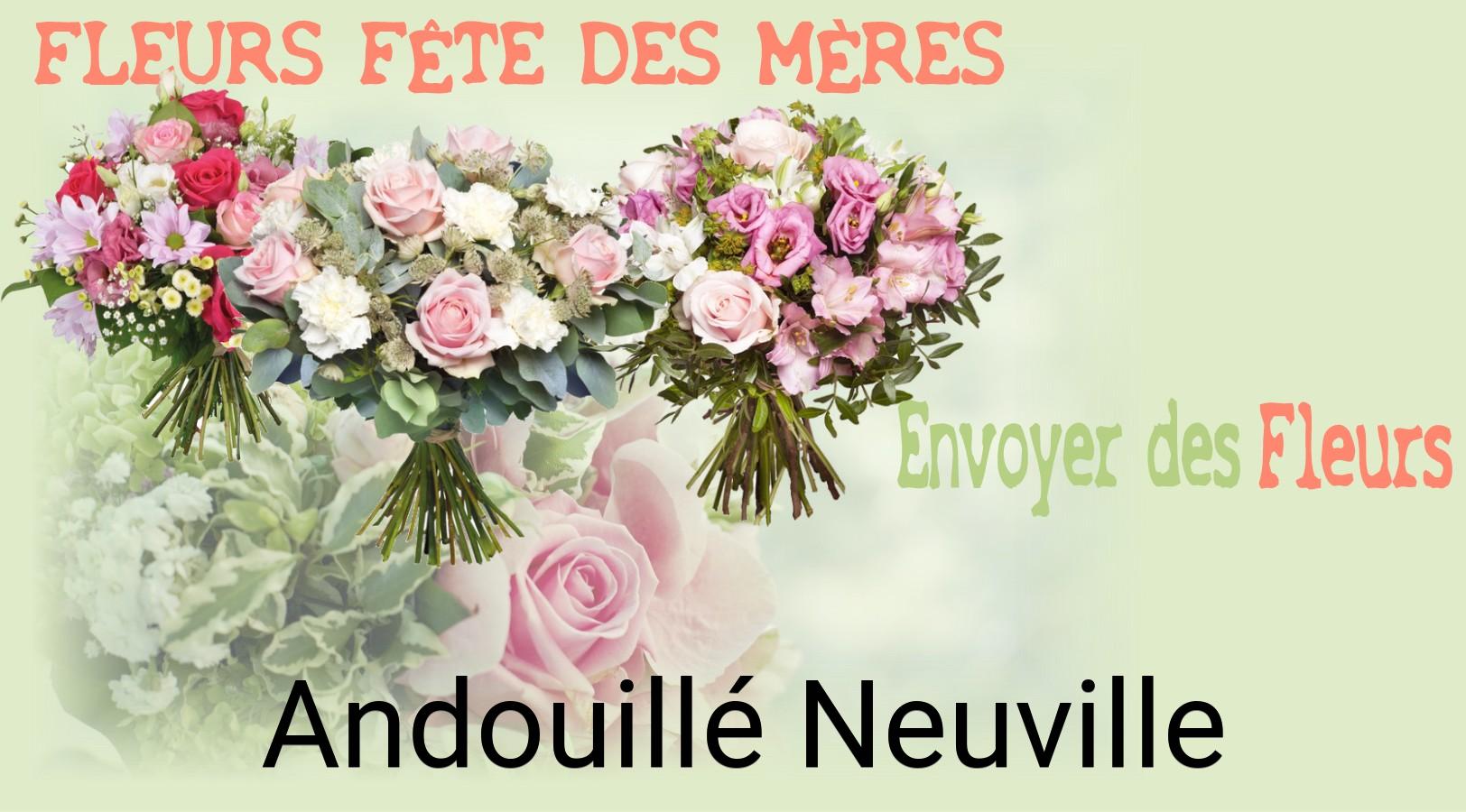 Bouquet de Fête des Mères livré à Andouillé-Neuville